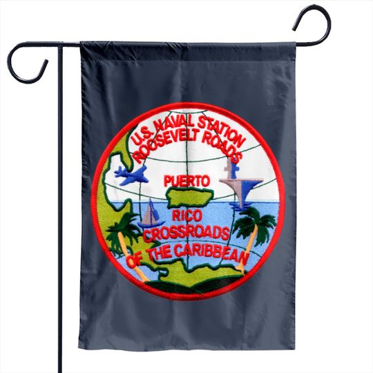 Discover Naval Station Roosevelt Roads Puerto Rico Garden Flags