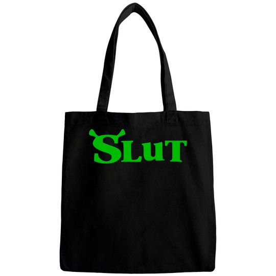 Discover Shrek Slut Bags