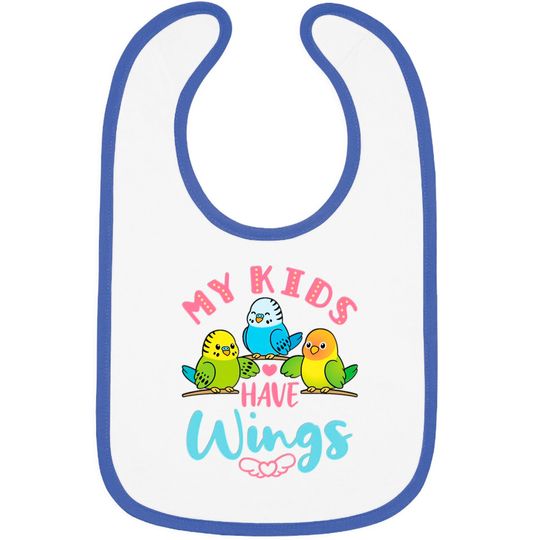 Discover Parakeet Budgie Mom My Kids Have Wings Bibs