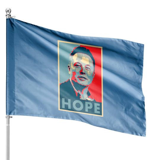 Discover Elon Musk Hope Classic House Flags