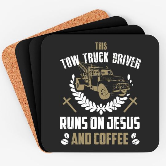Discover Christian Tow Truck Driver Coasters Jesus Coffee Tow