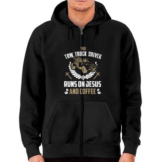 Discover Christian Tow Truck Driver Zip Hoodies Jesus Coffee Tow