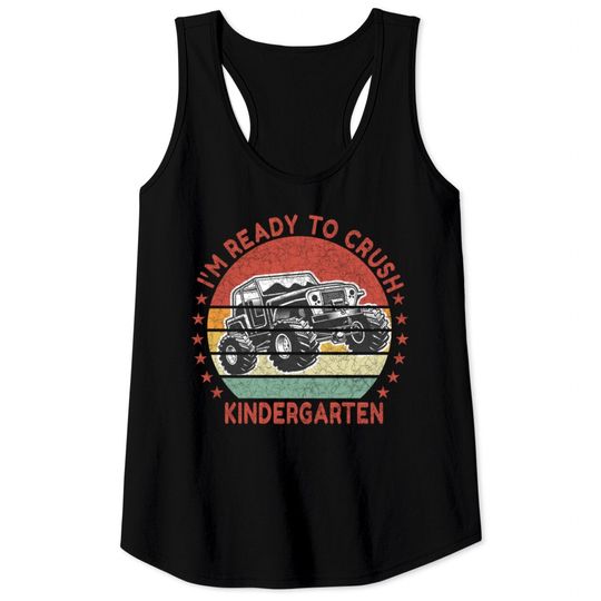 Discover I'm ready to crush kindergarten Tank Tops