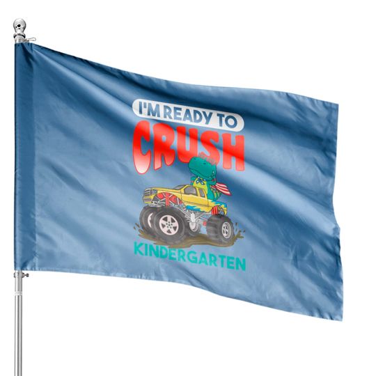 Discover Kids I'm Ready To Crush Kindergarten Monster Truck House Flags