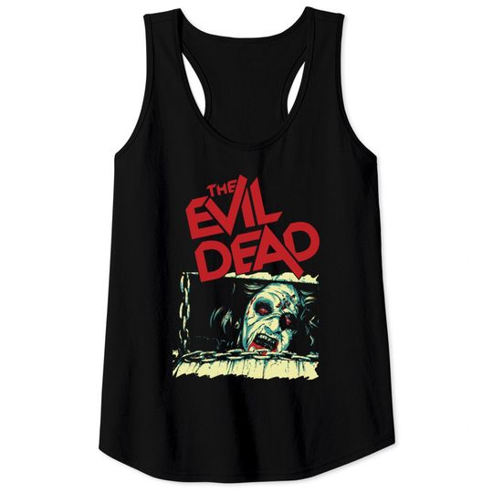 Discover The Evil Dead - The Evil Dead - Tank Tops