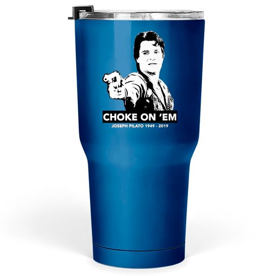 Discover Joe Pilato Captain Rhodes Day of the Dead - Day Of The Dead - Tumblers 30 oz