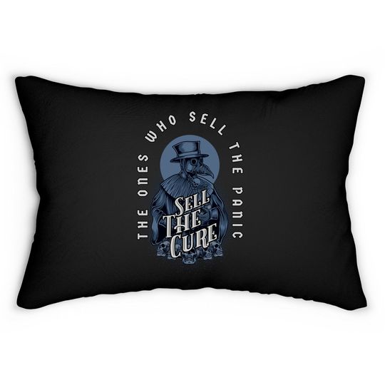 Discover The Ones Who Sell the Panic Sell The Cure - Plague Doctor - Lumbar Pillows