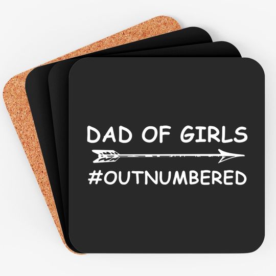 Discover Dad Of Girls Unique Fathers Day Custom Designed Dad Of Girls - Fathers Day 2018 - Coasters