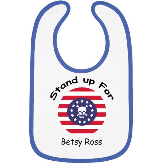 Discover rush limbaugh betsy ross - Betsy Ross Flag - Bibs