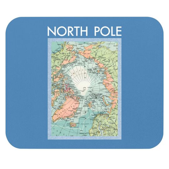Discover North Pole Vintage Map - North Pole - Mouse Pads