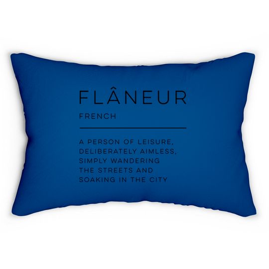 Discover Flâneur Definition - Flaneur - Lumbar Pillows