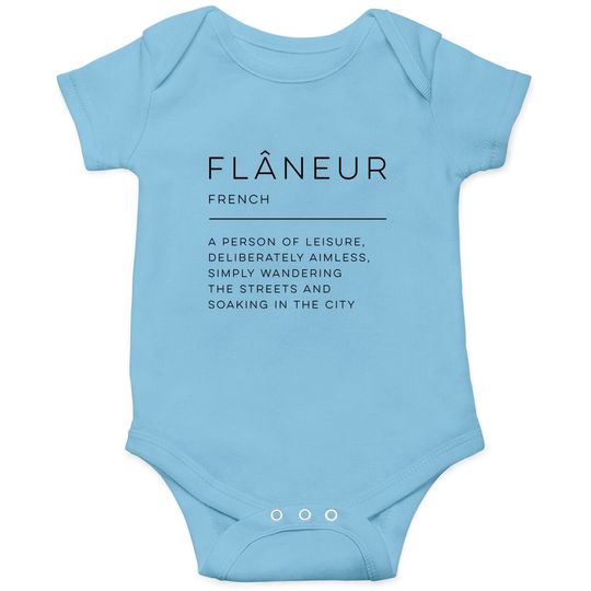 Discover Flâneur Definition - Flaneur - Onesies