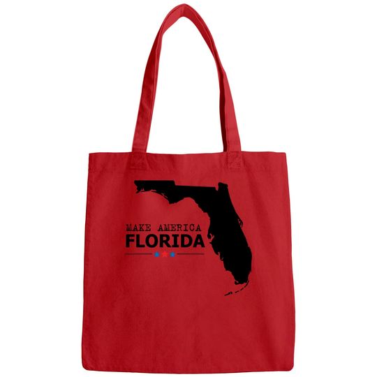 Discover make america Florida - Make America Florida - Bags