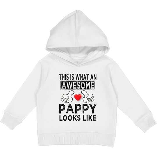 Discover This is what an awesome pappy looks like - Pappy - Kids Pullover Hoodies