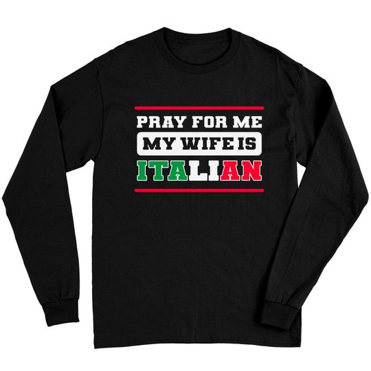 Discover Funny Italian Wife Italy Flag Proud American Grown - Italian American - Long Sleeves