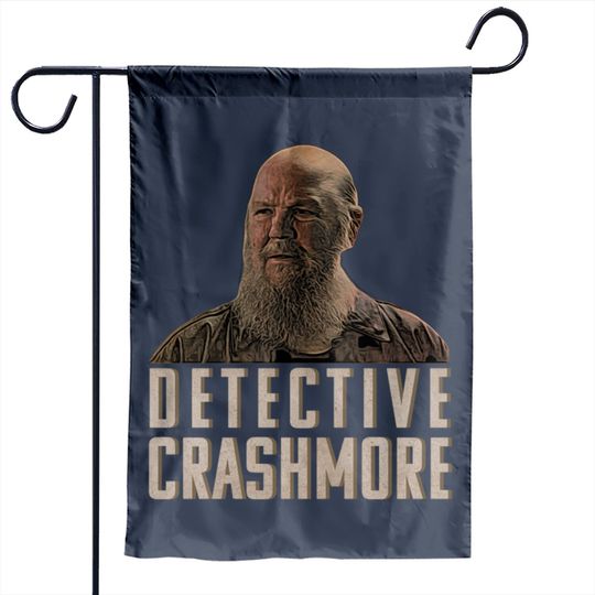 Discover Detective Crashmore - I Think You Should Leave - Garden Flags