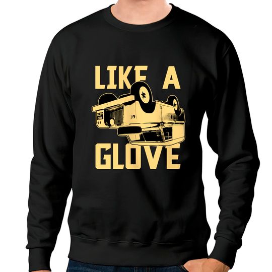 Discover Like a Glove - Ace Ventura - Sweatshirts
