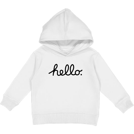 Discover hello - Hello - Kids Pullover Hoodies
