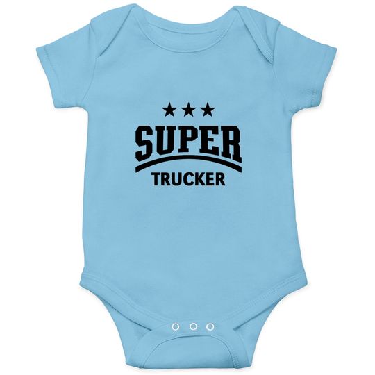 Discover Super Trucker (Truck Driver / Truckman / Black) - Trucker - Onesies