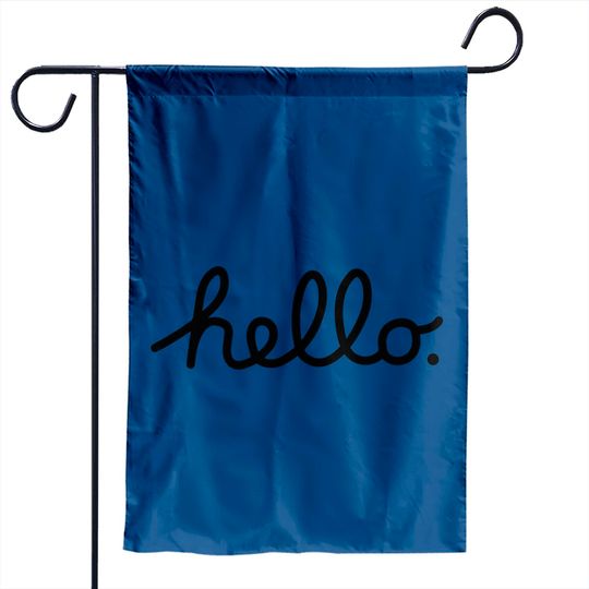 Discover hello - Hello - Garden Flags