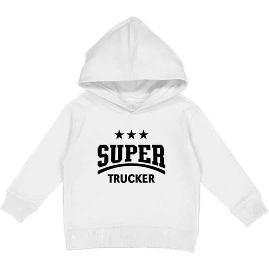 Discover Super Trucker (Truck Driver / Truckman / Black) - Trucker - Kids Pullover Hoodies
