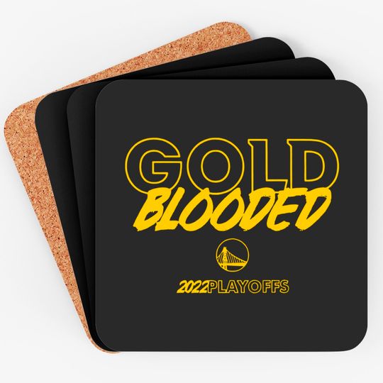 Discover Gold Blooded Coasters, Warriors Gold Blooded Coasters, Gold Blooded 2022 Playoffs Coasters, Gold Blooded 2022 Coasters