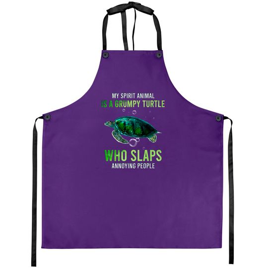 Discover My Spirit Animal Is A Grumpy Turtle Who Slaps Anno Aprons