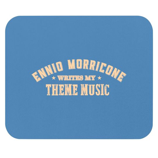 Discover Ennio Morricone Writes my Theme Music - Ennio Morricone - Mouse Pads
