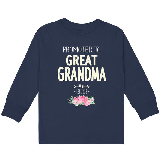 Discover Promoted To Great Grandma 2022 - Promoted To Great Grandma 2022 -  Kids Long Sleeve T-Shirts