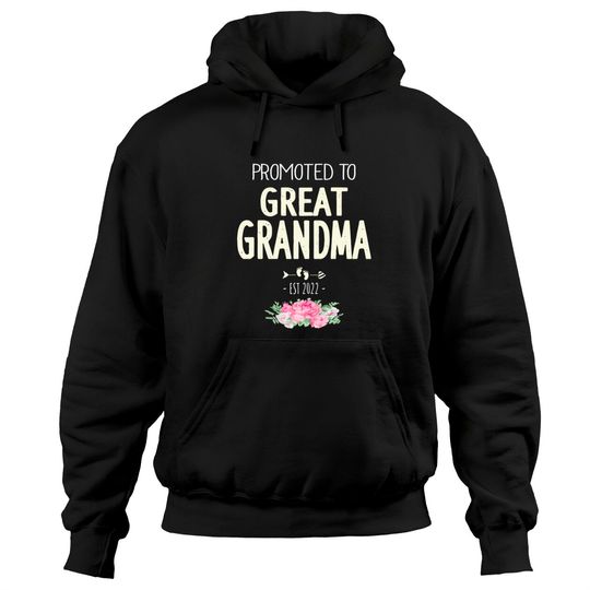 Discover Promoted To Great Grandma 2022 - Promoted To Great Grandma 2022 - Hoodies