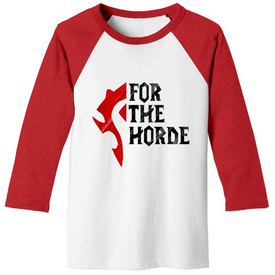 Discover For The Horde! - Warcraft - Baseball Tees
