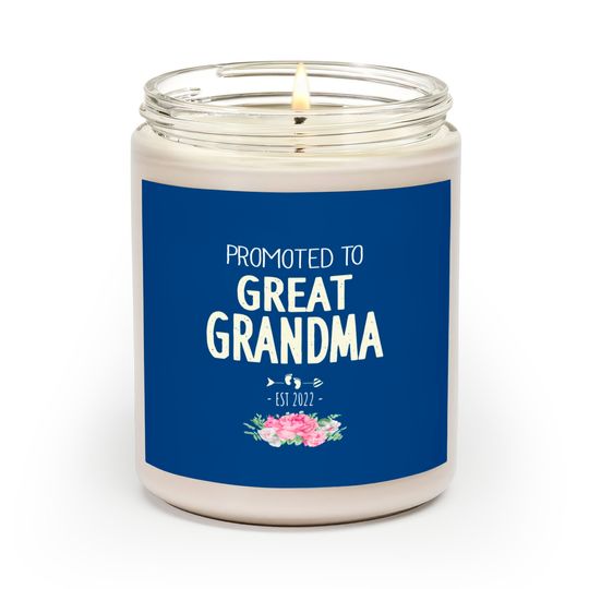 Discover Promoted To Great Grandma 2022 - Promoted To Great Grandma 2022 - Scented Candles