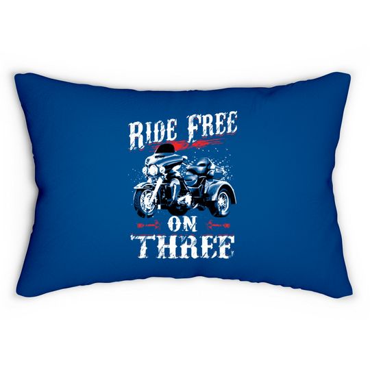 Discover Ride Free On Three Trike Riders - Trike - Lumbar Pillows