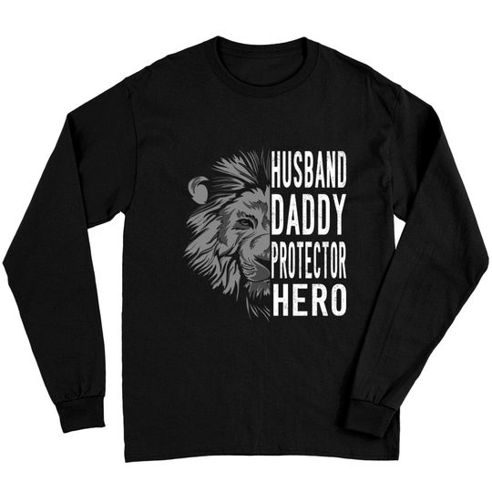 Discover husband daddy protective hero.father's day gift - Husband Daddy Protector Hero - Long Sleeves