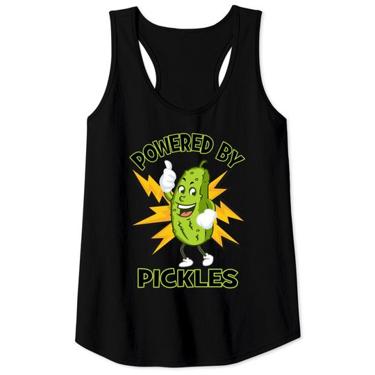 Discover Funny Powered By Pickles Great Pickle Lover Gift Idea - Pickle - Tank Tops