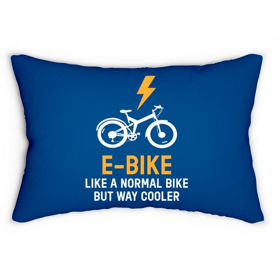 Discover EBike Like A Normal Bike Cooler E Bike - E Bike - Lumbar Pillows