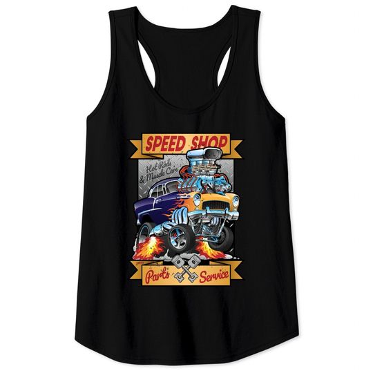 Discover Speed Shop Hot Rod Muscle Car Parts and Service Vintage Cartoon Illustration - Hot Rod - Tank Tops