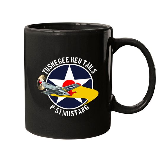 Discover Tuskegee Red Tails - Tuskegee Airmen - Mugs