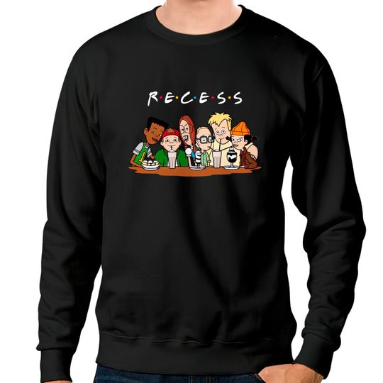 Discover Recess! - Recess - Sweatshirts
