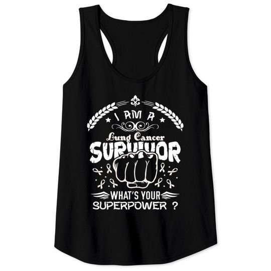 Discover Lung Cancer Awareness Survivor What's Your Superpower - In This Family We Fight Together - Lung Cancer Awareness - Tank Tops