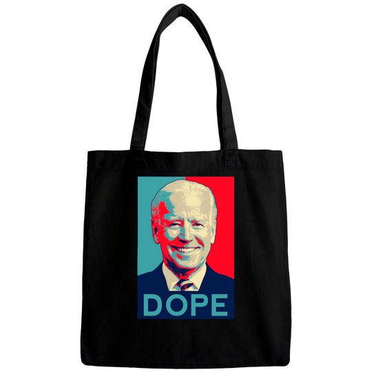 Discover Dope Biden - Dope - Bags