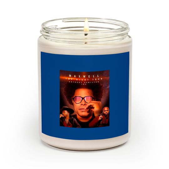 Discover special Maxwell the night  Scented Candles