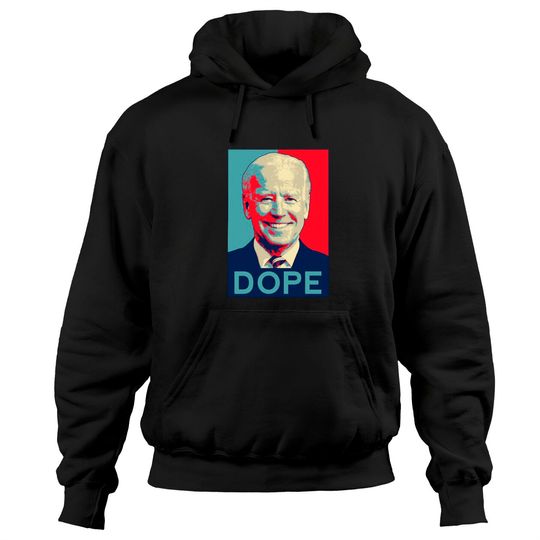 Discover Dope Biden - Dope - Hoodies
