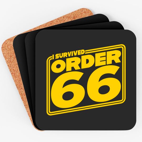Discover I Survived Order Sixty-Six - Order 66 - Coasters