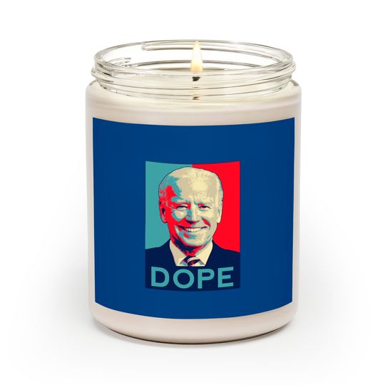 Discover Dope Biden - Dope - Scented Candles