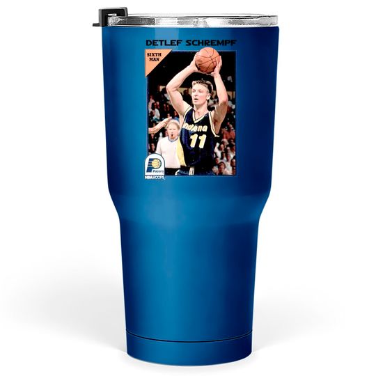 Discover Detlef Sixth Man Schrempf - Basketball - Tumblers 30 oz