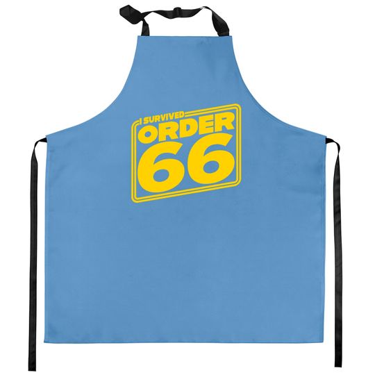 Discover I Survived Order Sixty-Six - Order 66 - Kitchen Aprons
