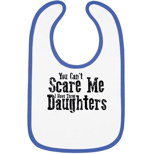 Discover I Have ThreeDaughters Fuuny Dad Father Day Gift - Father Day Gift - Bibs