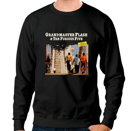 Discover grandmaster flash walk - Grandmaster Flash - Sweatshirts