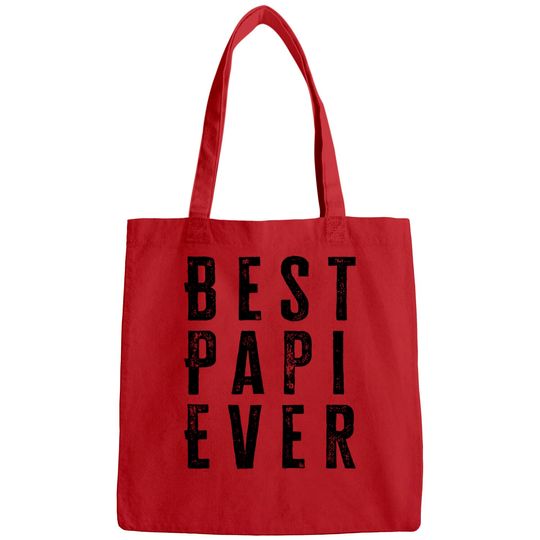 Discover Best Papi Ever Fathers Day Gift - Best Papi Ever - Bags
